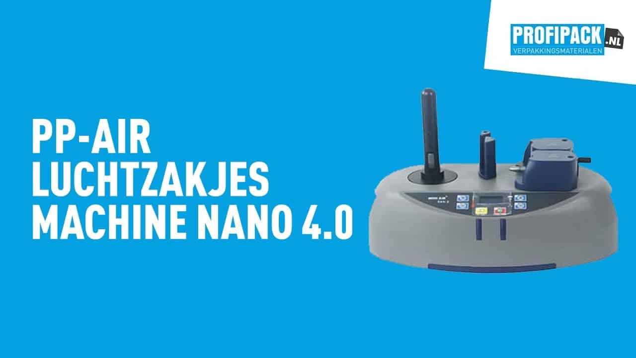 PP air luchtzakjes machine NANO 4.0 - met 2 rollen folie